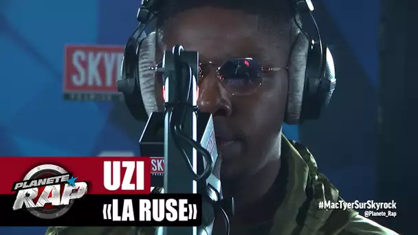 [EXCLU] Uzi "La ruse" #PlanèteRap