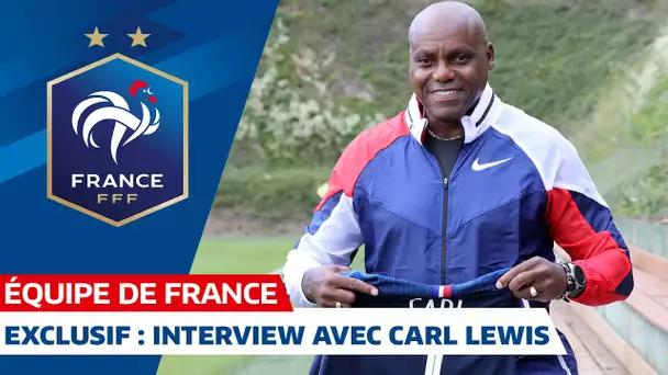 Interview exclusive avec Carl Lewis, Equipe de France I FFF 2019
