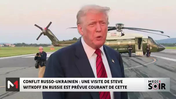Conflit russo-ukrainien : une visite de Steve Witkoff en Russie est prévue courant de cette semaine