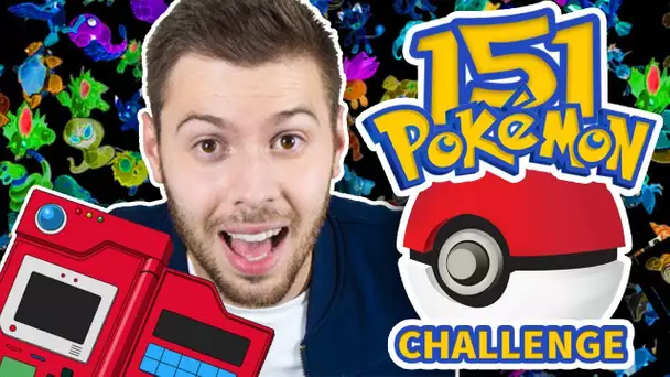 151 POKEMON CHALLENGE !! - 2 ANS PLUS TARD !