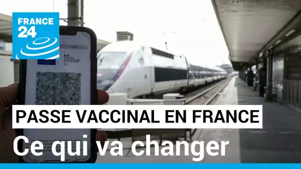 Passe vaccinal en France : ce qui va changer • FRANCE 24