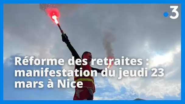 23 mars : manifestation à Nice contre la réforme des retraites