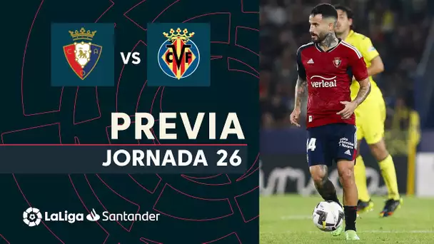 Previa CA Osasuna vs Villarreal CF