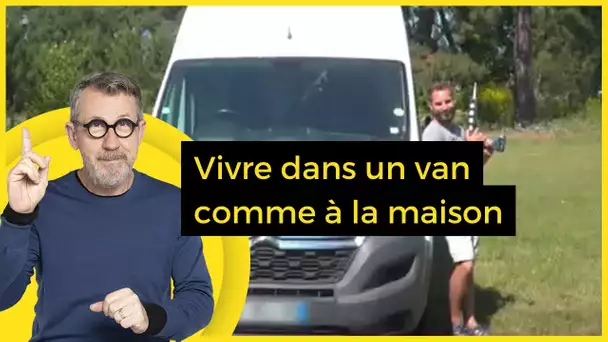 Vivre dans un van comme à la maison  - C Jamy