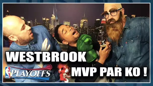 PLAYOFFS + WESTBROOK, MVP PAR KO ! NBA First Day Show #18