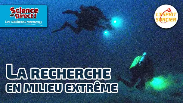 La recherche scientifique en milieu extrême - Science En Direct 2023