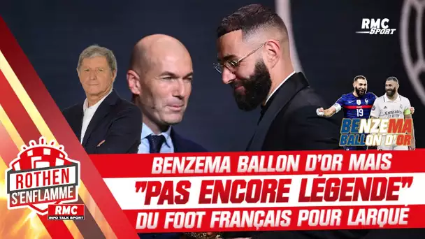 Benzema Ballon d'or mais "pas encore légende" du foot français selon Larqué