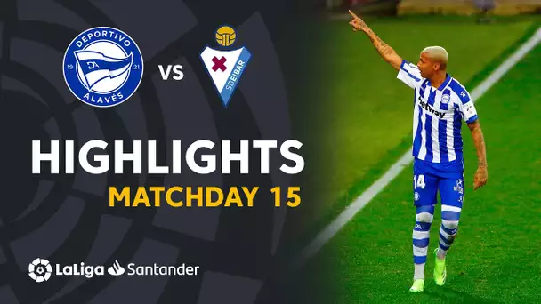 Highlights Deportivo Alavés vs SD Eibar (2-1)