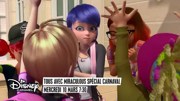 Tous avec Miraculous : Spécial carnaval, mercredi 10 mars dès 7h30, sur Disney Channel !