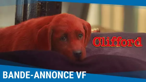CLIFFORD - Bande-annonce finale VF [Actuellement au cinéma]