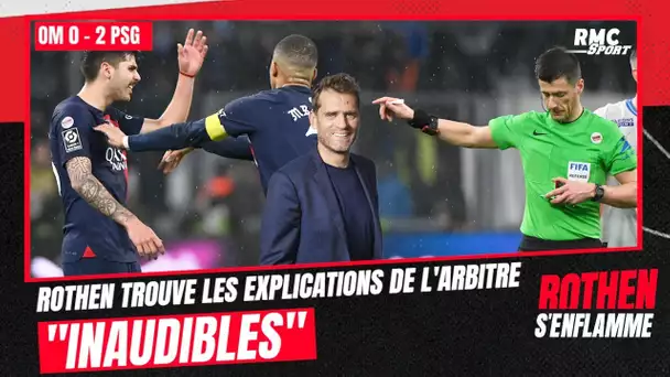 OM 0-2 PSG : Rothen trouve les explications de l'arbitre "inaudibles"