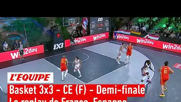 Le replay de France - Espagne - Basket 3x3 (F) - Coupe d'Europe