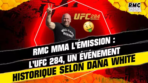 Extrait RMC MMA : L'UFC 284, un événement qui pourrait être historique selon le boss Dana White