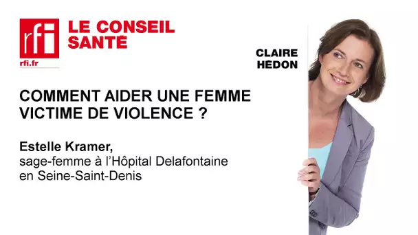 Comment aider une femme victime de violence ?