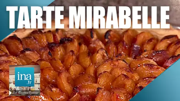Recette : La tarte aux mirabelles flambées | Archive INA