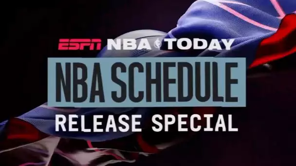 Full NBA Schedule Release Show Special