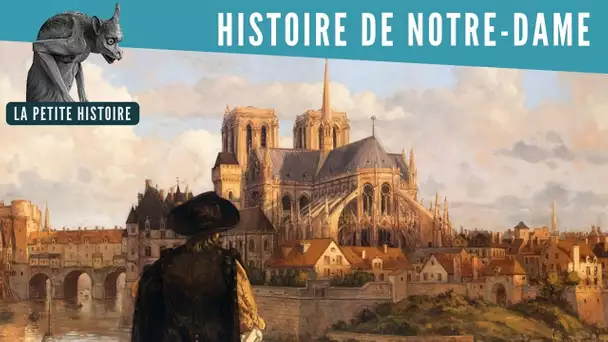 La Petite Histoire : Notre-Dame : histoire d&#039;une miraculée