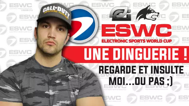 ESWC? Une dinguerie! Regarde et insulte moi...ou pas!