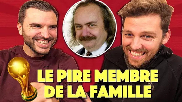 Coupe du Monde des pires membres de la Famille