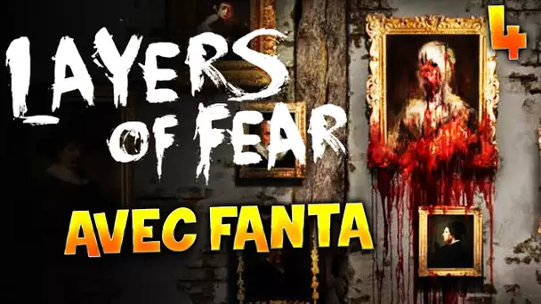 Layers of Fear - Ep. 4 - Horreur avec Fanta
