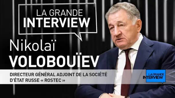 La Grande Interview - Nikolaï Volobouïev