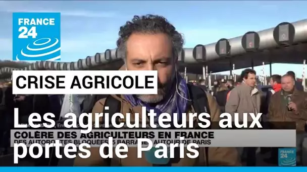 Agriculteurs en France : la colère gronde aux portes de Paris • FRANCE 24