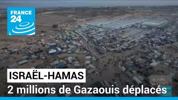 Guerre Israël-Hamas : 2 millions de Gazaouis déplacés • FRANCE 24