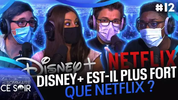 Disney+ est-il plus fort que Netflix ? 🤨 | Au Sommaire Ce Soir #12