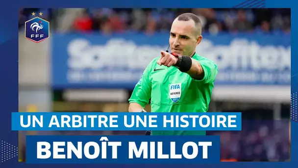 Un arbitre une histoire avec... Benoît Millot