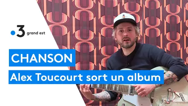 Le chanteur lorrain Alex Toucourt sort son 3ème album