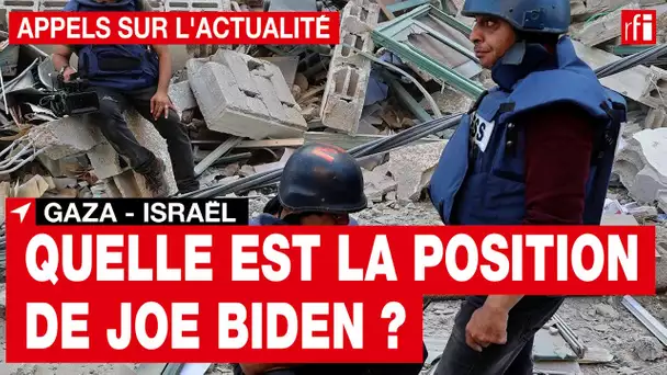 Gaza - Israël : que dit Joe Biden ?
