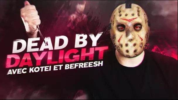 DEAD BY DAYLIGHT AVEC LES FRERES PISTACHES