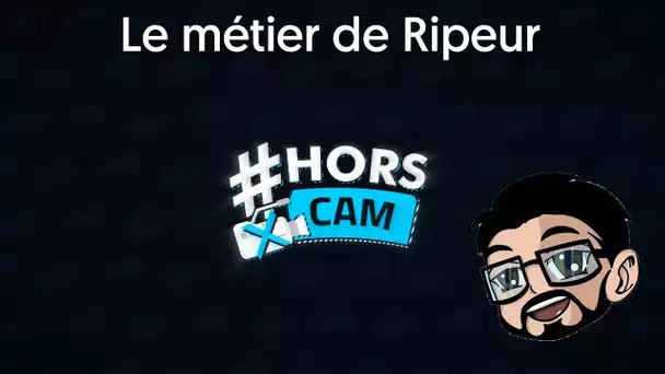 #HorsCam : Ripeurs / Nouveautés Samsung | #4