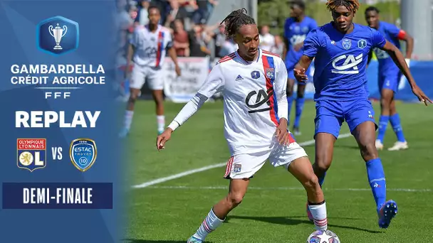 Demi-finale : Olympique Lyonnais-ESTAC Troyes U18 en replay I Coupe Gambardella-CA 2021-2022