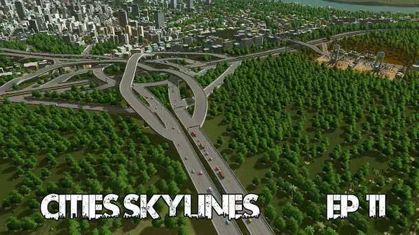 Cities Skylines - Ep 11 - Reforestation