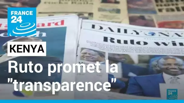 Kenya : le président élu William Ruto promet un gouvernement "transparent" • FRANCE 24