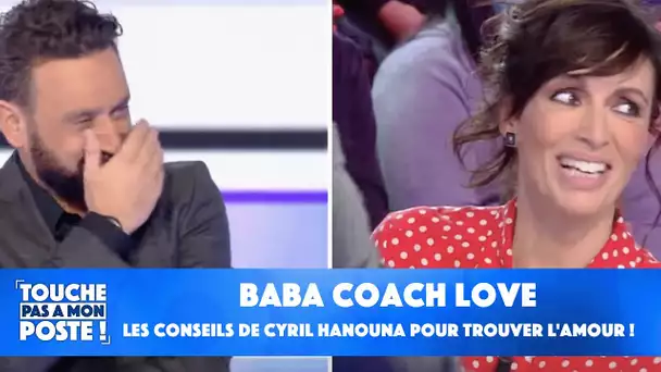 Baba coach : les conseils de Cyril Hanouna pour trouver l'amour !