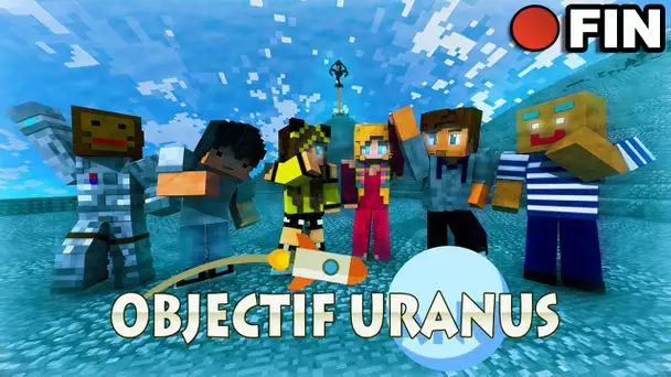 Minecraft - Objectif Uranus #FIN 🔴