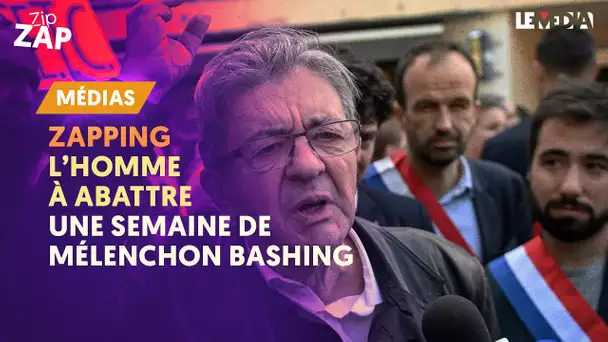 L'HOMME À ABATTRE : UNE SEMAINE DE MÉLENCHON BASHING