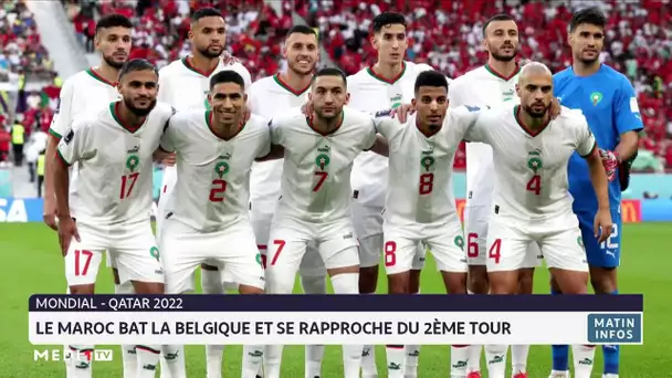Qatar 2022 : le Maroc bat la Belgique et se rapproche du 2e tour