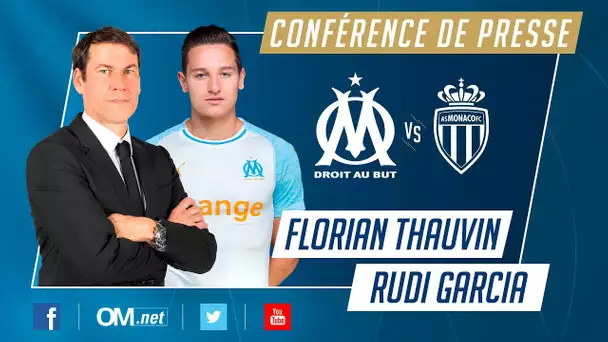 OM - Monaco l La Conférence de Florian Thauvin et Rudi Garcia