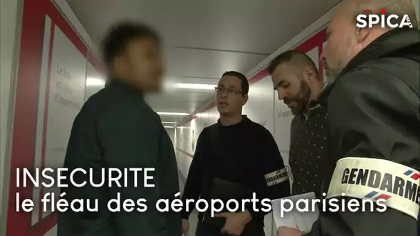 Insécurité : le fléau des aéroports parisiens