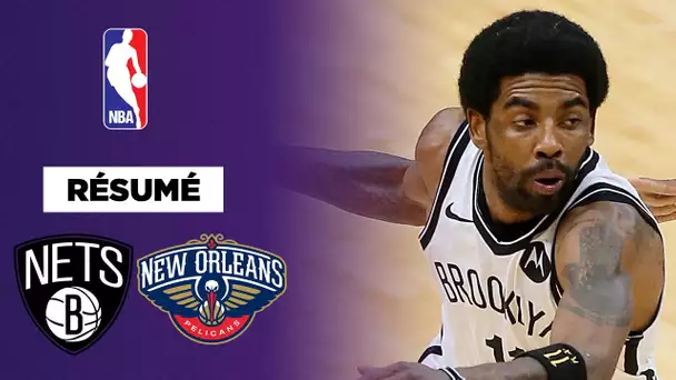 Résumé NBA VF - En patron, Irving calme les Pelicans !