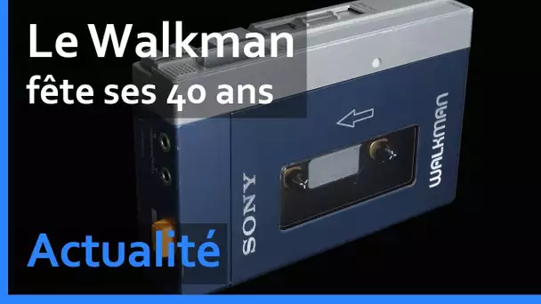 Le Walkman fête ses 40 ans