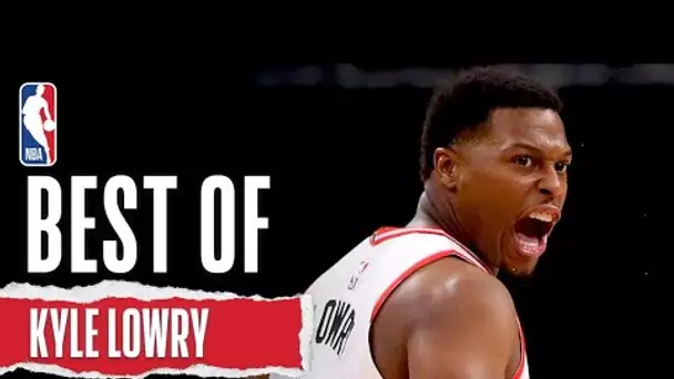 Kyle Lowry’s Top Plays From The 2019-20 Season!