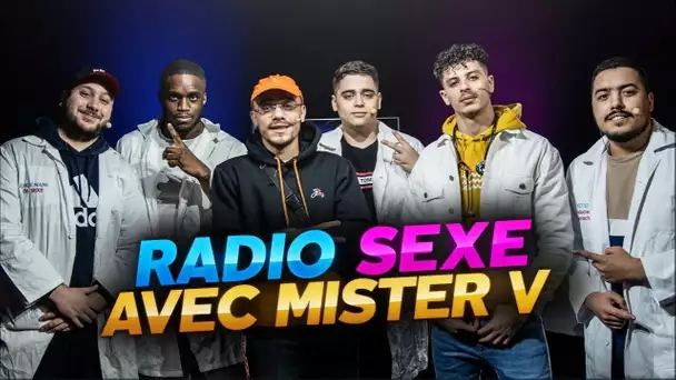 RADIO S*XE IRL, NOUS RECEVONS L'INCROYABLE MISTER V