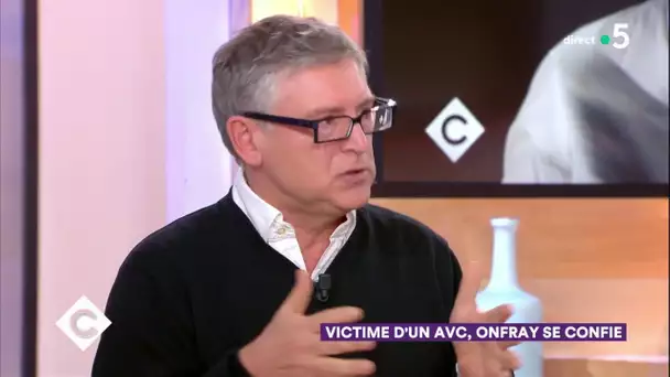 Victime d'un AVC, Michel Onfray se confie ! - C à Vous - 10/09/2018