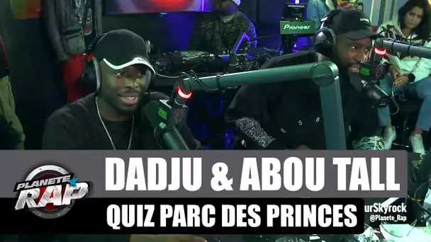 Dadju & Abou Tall s'affrontent au quiz du parc des princes #PlanèteRap