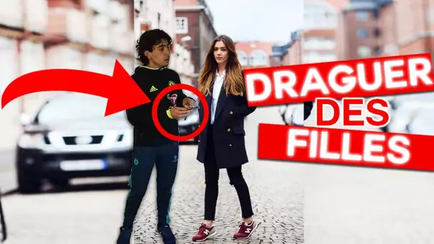 COMMENT DRAGUER UNE FILLE DANS LA RUE !!