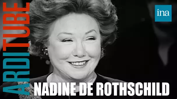 La vie de Nadine de Rothschild chez Thierry Ardisson | INA Arditube